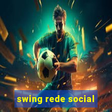 swing rede social